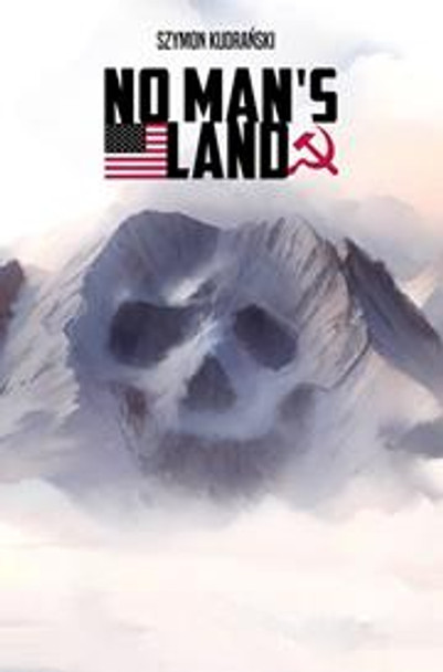 NO MANS LAND #2 (OF 4) CVR A SZYMON KUDRANSKI