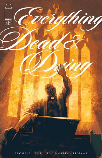 EVERYTHING DEAD & DYING #4 (OF 5) CVR A JACOB PHILLIPS EVERYTHING DEAD & DYING #4 (OF 5) CVR A JACOB PHILLIPS