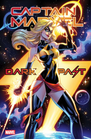 CAPTAIN MARVEL DARK PAST #1 J SCOTT CAMPBELL VAR