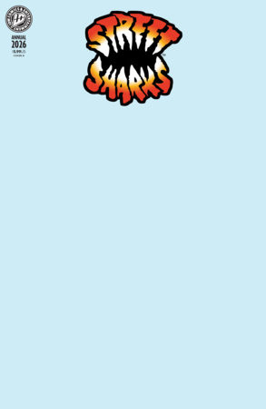 STREET SHARKS ANNUAL 2026 CVR D BLANK SKETCH