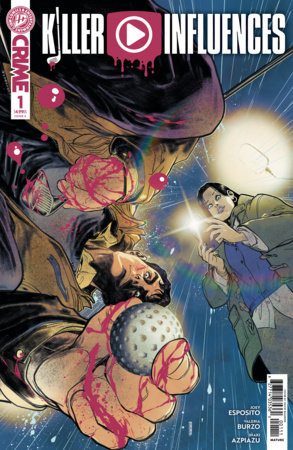 KILLER INFLUENCES #1 CVR A BALDEON