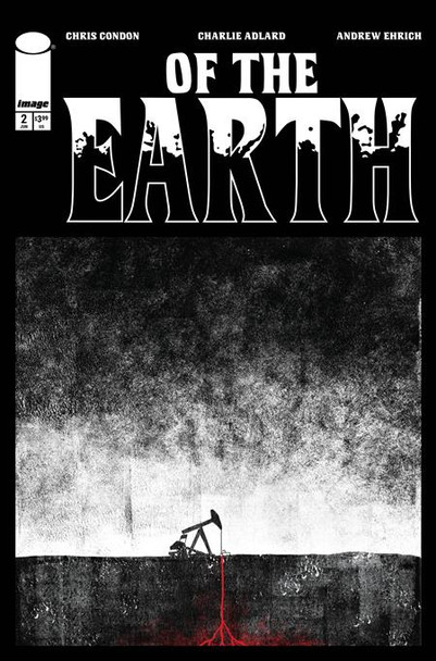 OF THE EARTH #2 (OF 6) CVR B JEFFREY ALAN LOVE