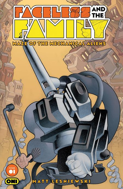 FACELESS AND THE FAMILY MAZE OF THE MECHANICAL ALIENS #1 (OF 4) CVR A MATT LESNIEWSKI
