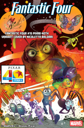 FANTASTIC FOUR #15 NICOLETTA BALDARI PIXAR 40TH VAR