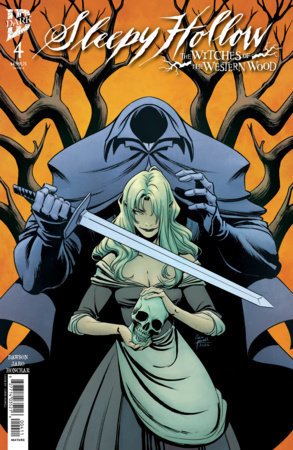 SLEEPY HOLLOW THE WITCHES OF THE WESTERN WOOD #4 CVR A HOWELL