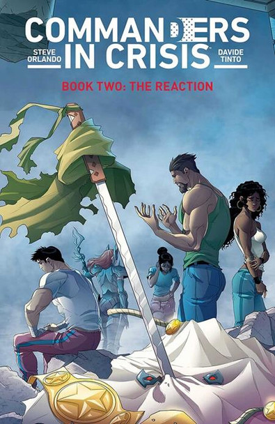 COMMANDERS IN CRISIS TP VOL 02 THE REACTION