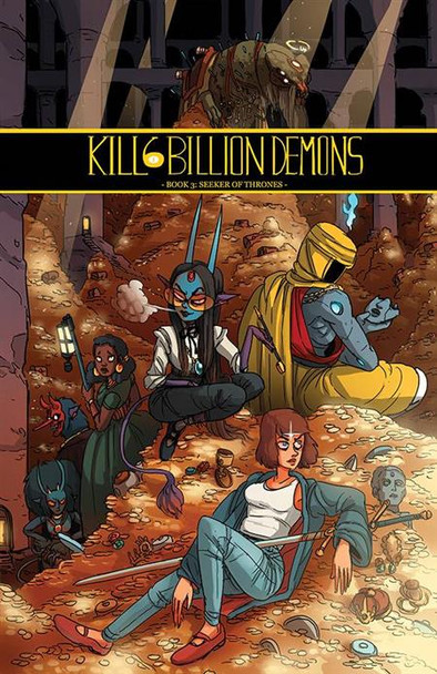 KILL 6 BILLION DEMONS TP VOL 03 SEEKER OF THRONES