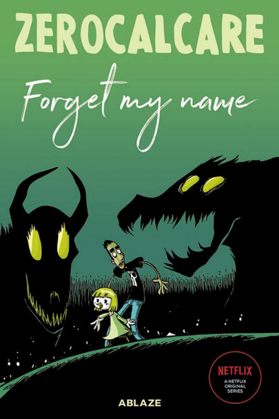 ZEROCALCARE'S FORGET MY NAME HC