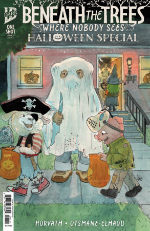 BENEATH THE TREES WHERE NOBODY SEES HALLOWEEN SPECIALCVR A HORVATH