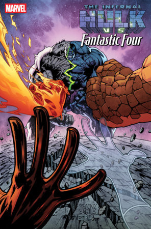 INFERNAL HULK VS FANTASTIC FOUR #1 DANNY EARLS VAR