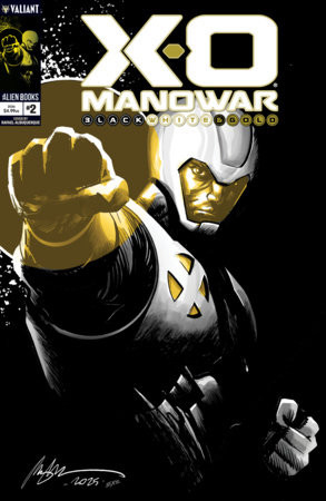 X-O MANOWAR BLACK WHITE & GOLD #2 CVR A ALBUQUERQUE