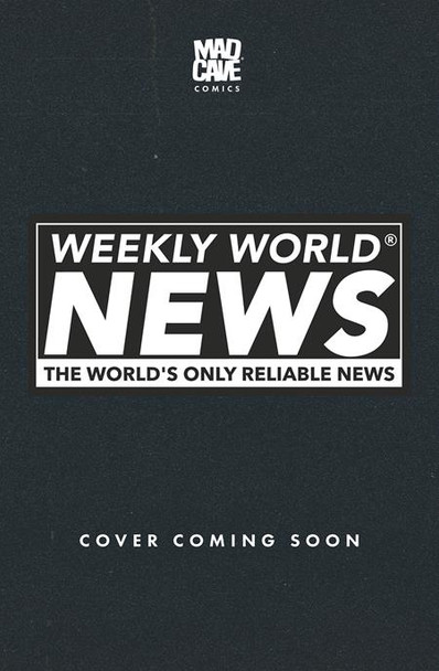 WEEKLY WORLD NEWS #1 (OF 6) CVR D MARIA WOLF VAR