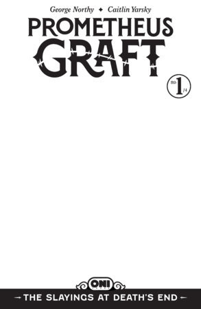 PROMETHEUS GRAFT THE SLAYINGS AT DEATH'S END #1 CVR  D BLANK SKETCH 