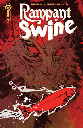 RAMPANT SWINE #2 CVR A CHRIS MITTEN