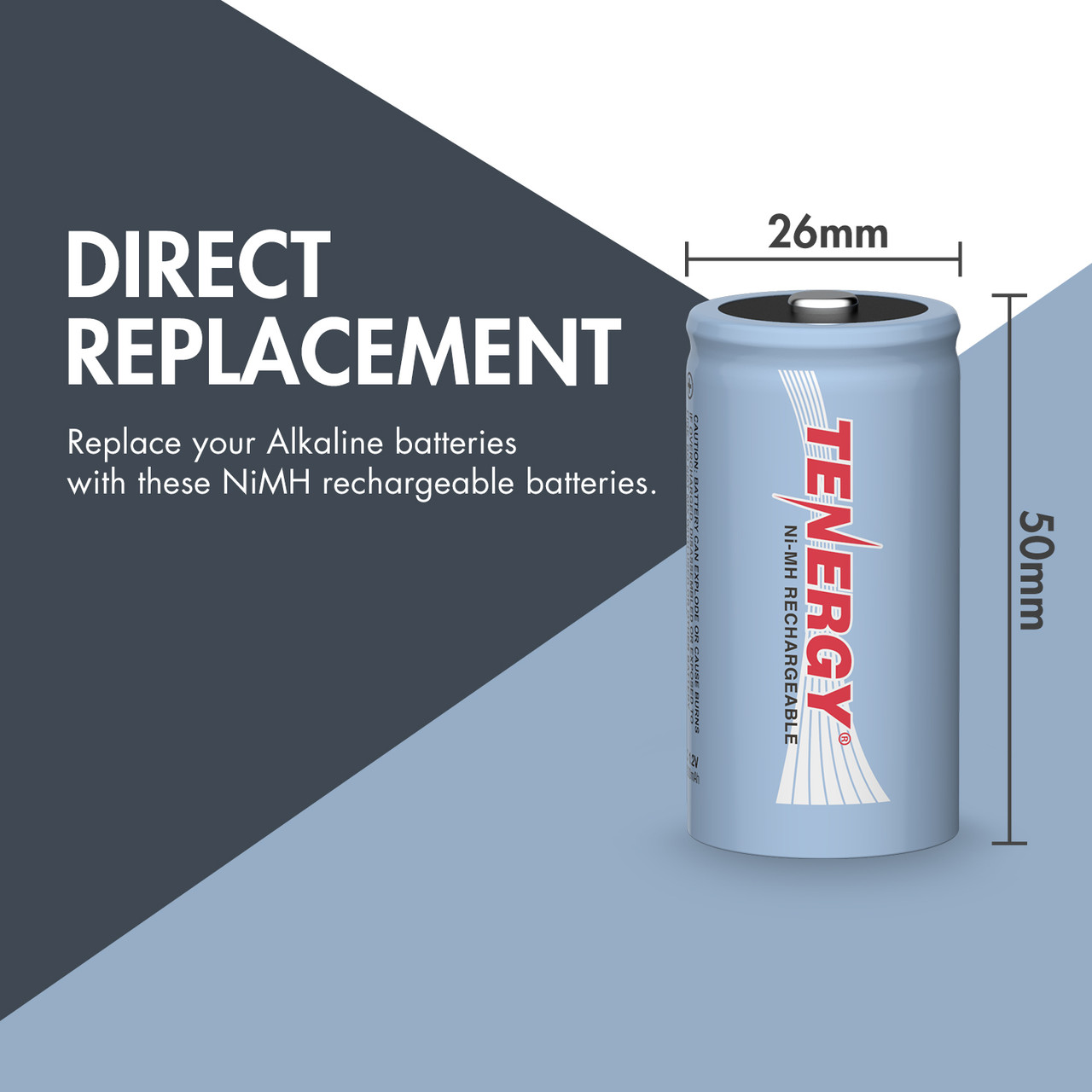 Tenergy C cell battery measuring 26mm by 50mm, a direct replacement for standard alkaline battery types.