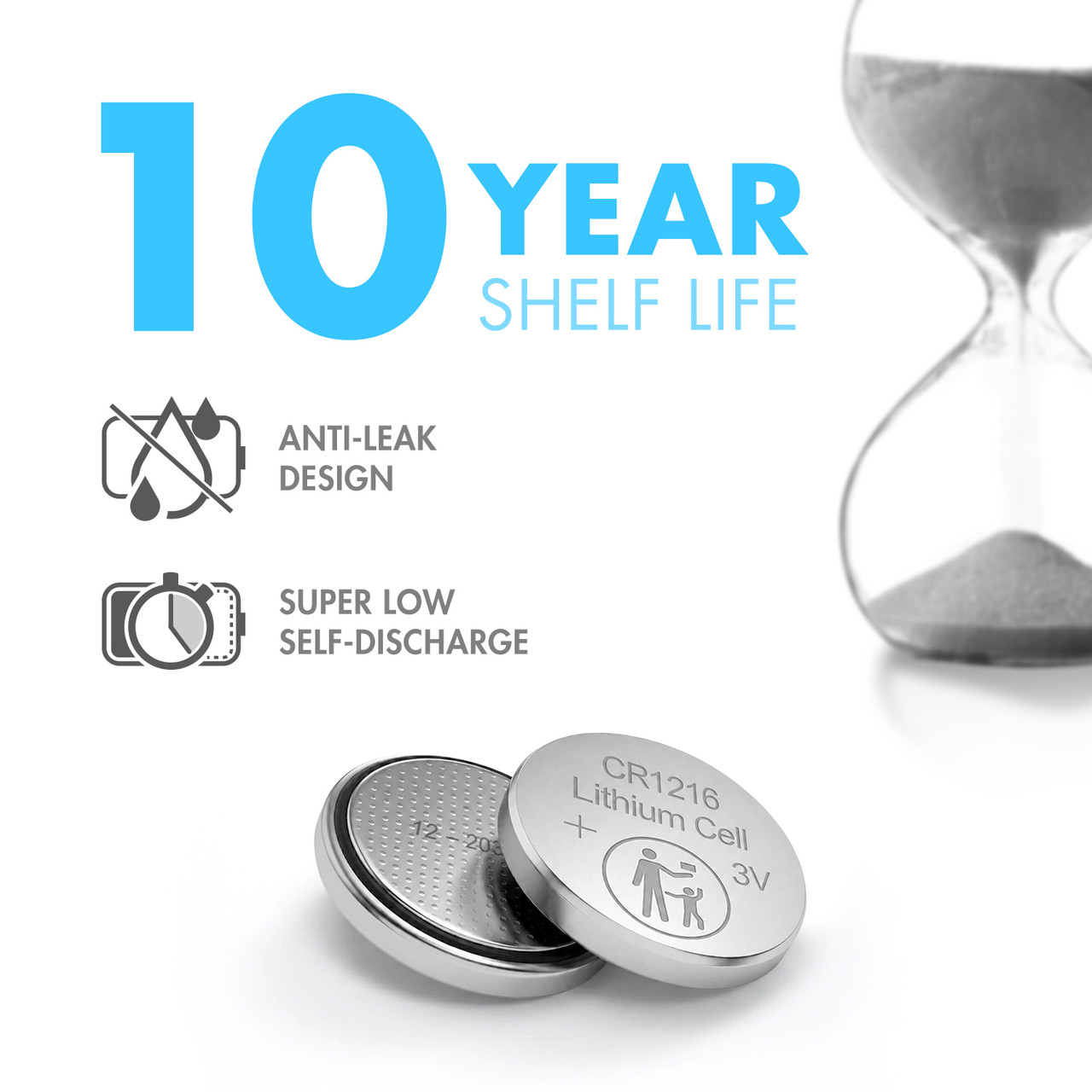 CR1216 3V lithium battery with a 10-year shelf life and super low self-discharge rate.