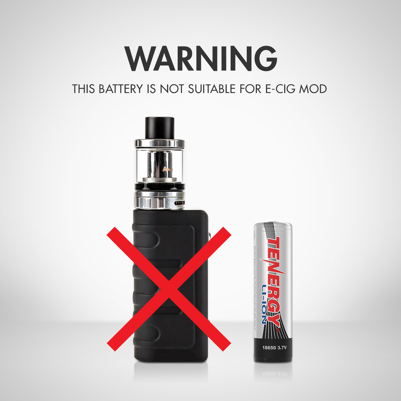 Important safety warning stating this 18650 Li-ion battery is not suitable for e-cig mod devices or vaping devices.