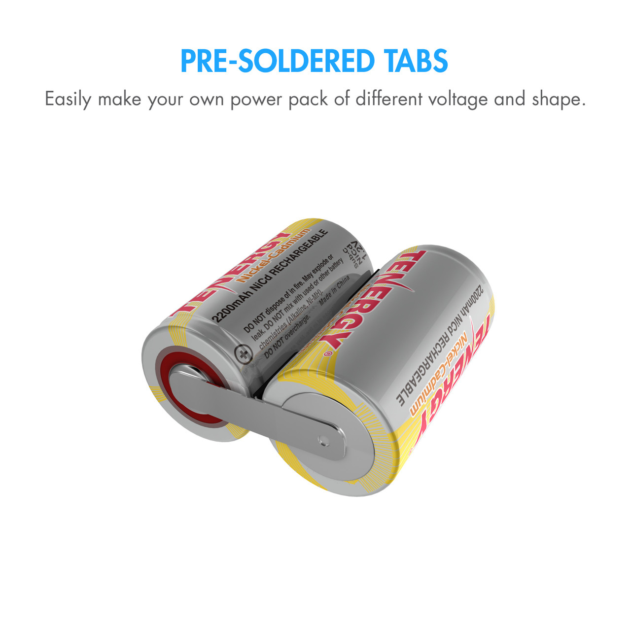Rechargeable Sub C cells with pre-soldered tabs allow users to easily assemble custom battery packs of any voltage or shape.