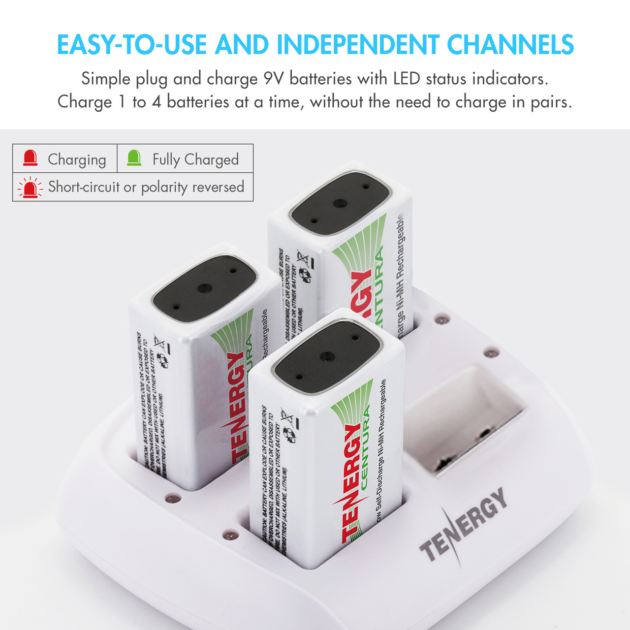 Independent channel charger with LED status indicators to monitor charging progress for four individual 9V batteries.