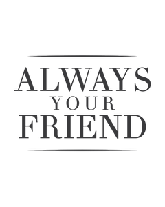 Always Your Friend