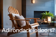 Can You Use an Adirondack Chair Indoors?