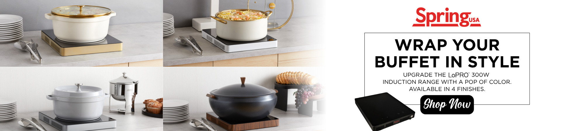 Spring USA Wrap Your Buffet In Style with LoPRO - Shop Now!