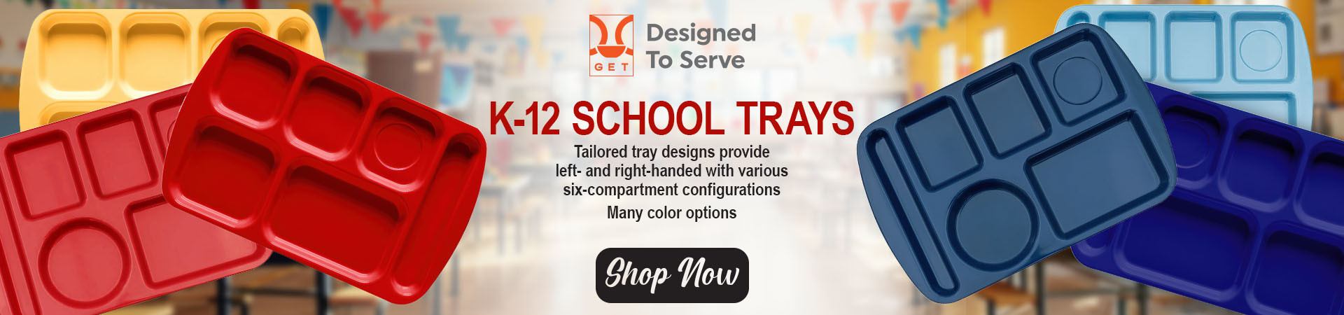 Shop our selection of GET K-12 School Trays!