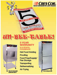 Crescor Un-Bee-Table! 5-Year Warranty for K-12 School Foodservice!