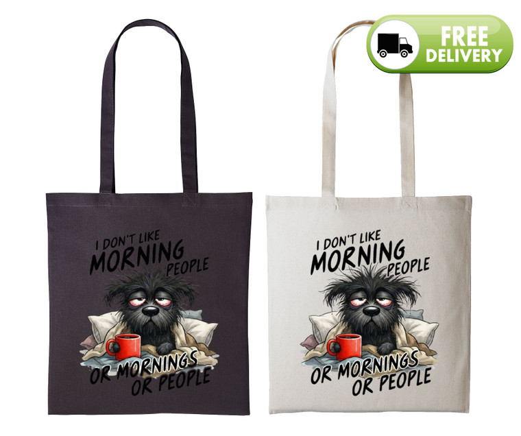 Bag for like printed with a fun I Don't Like Morning People print
