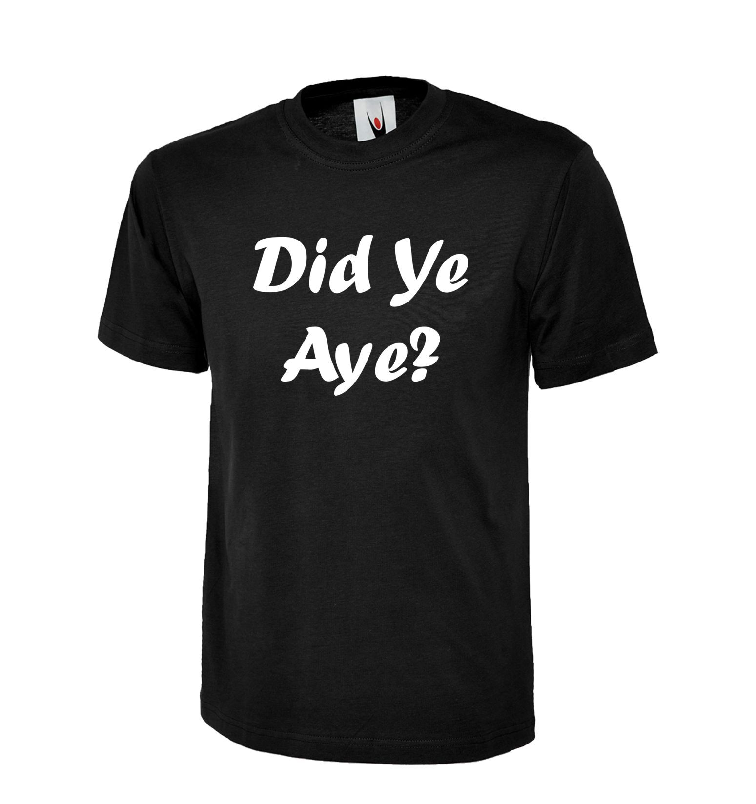 Printed T-Shirt featuring Scottish Slogan