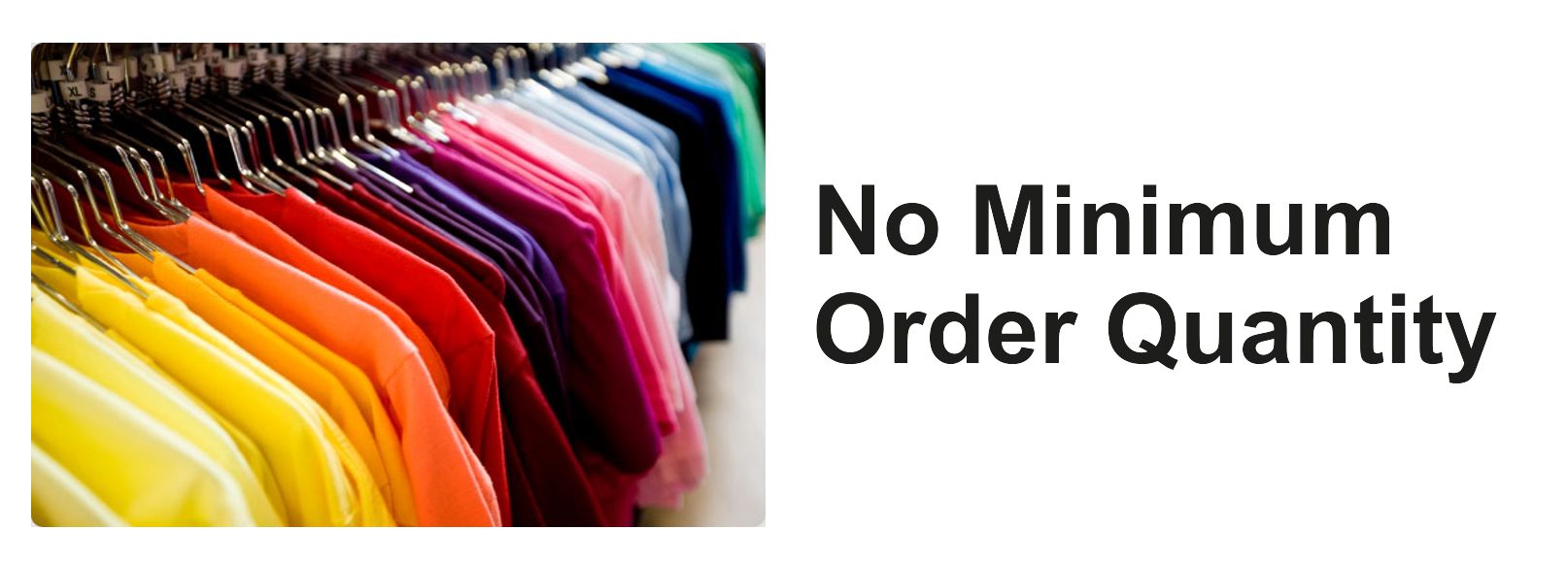 No minimum order quantity