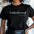 Unbothered: Exodus 14:13-14 T-Shirts