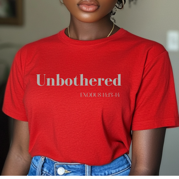 Unbothered: Exodus 14:13-14 T-Shirts