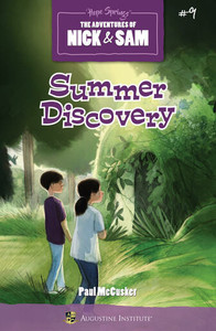 Summer Discovery: The Adventures of Nick and Sam