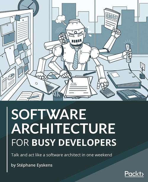 (eBook PDF) Software Architecture for Busy Developers
1st Edition
Talk and act like a software architect in one weekend (eBook PDF) Software Architecture for Busy Developers
1st Edition
Talk and act like a software architect in one weekend