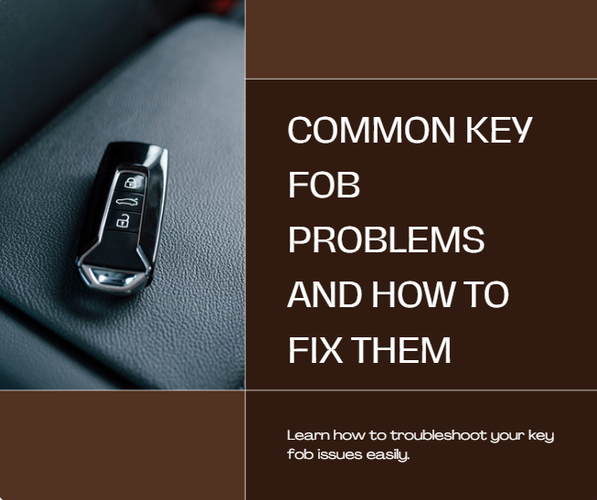 Unveiling the Mysteries Behind Common Key Fob Problems: A Troubleshooting Guide