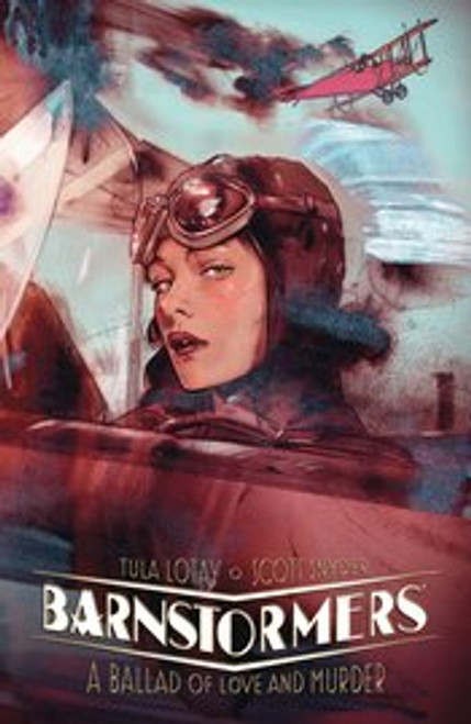 Barnstormers Ballad of Love & Murder TP