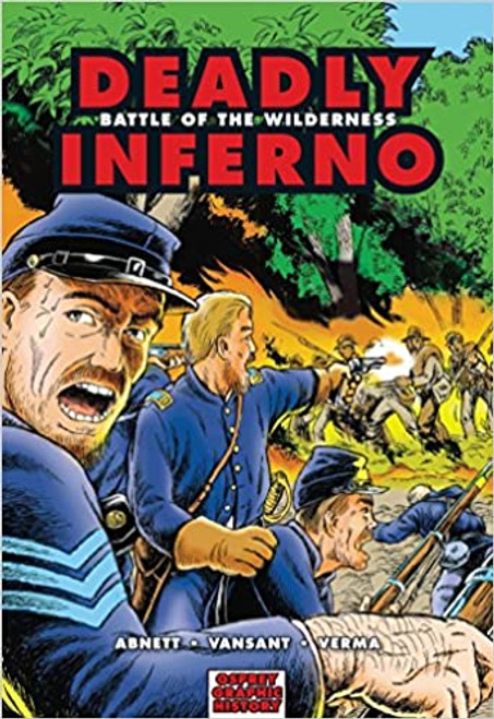 Deadly Inferno: Battle of the Wilderness (Graphic History)