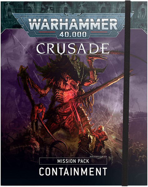 Warhammer 40,000 Crusade - Mission Pack: Containment