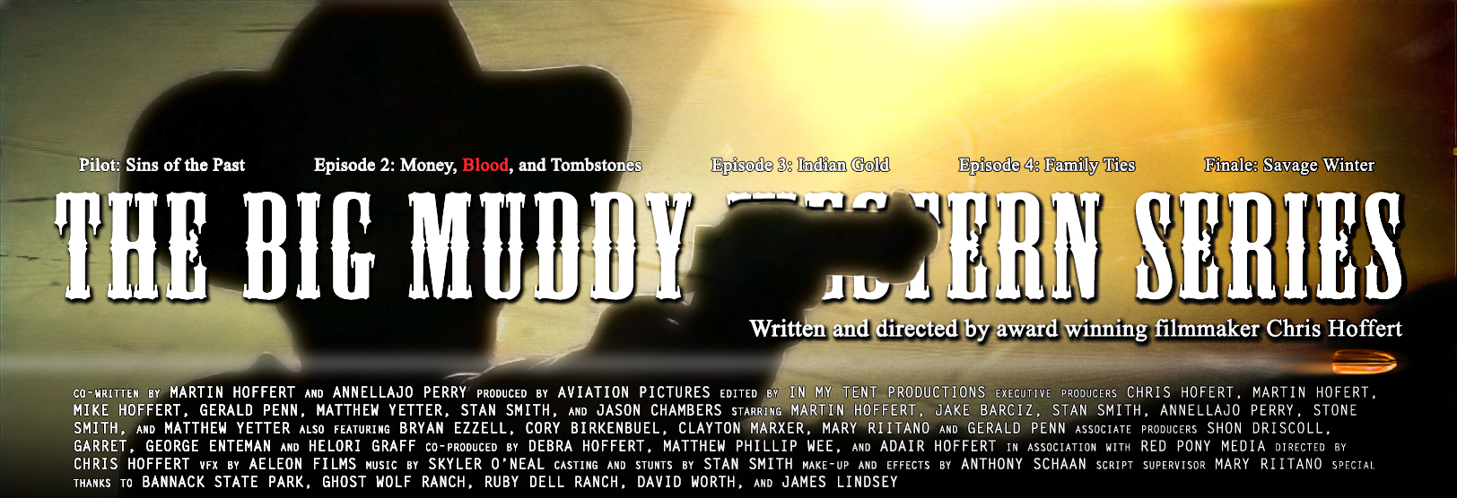 The Big Muddy Western Series