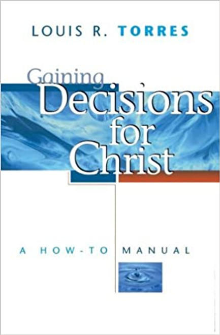 Gaining decisions for Christ