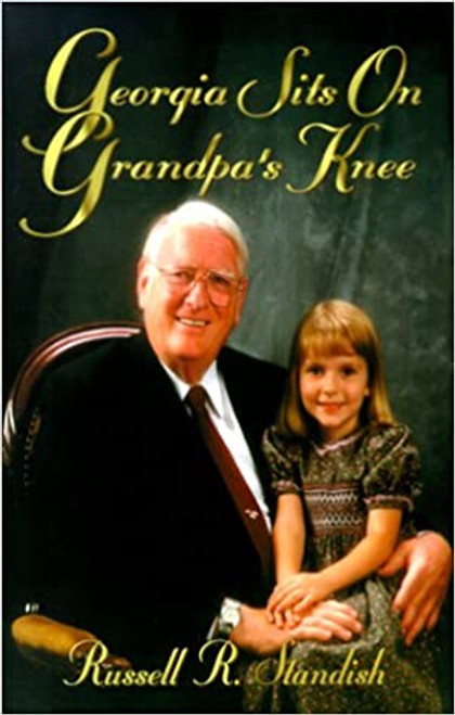 Georgia Sits On Grandpa's Knee - Russell Standish - Softcover