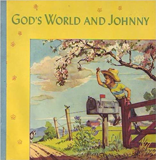 Gods world and johnny