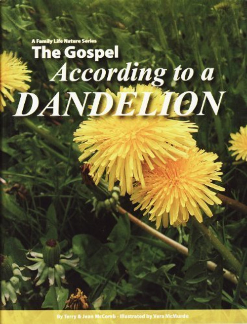The gospel according to a dandelion