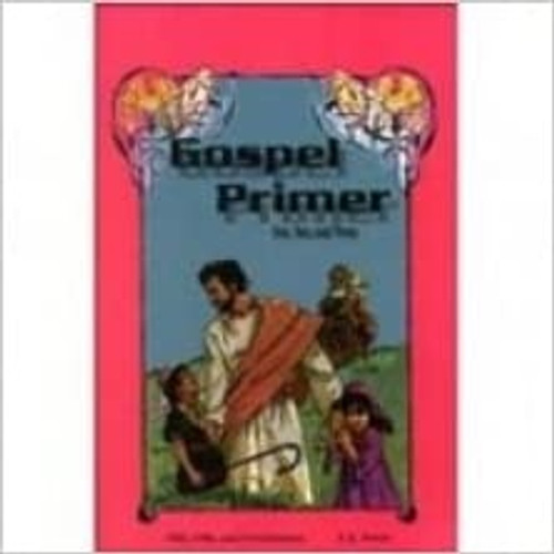 Gospel Primer 1,2,3 - J Edson White - Softcover