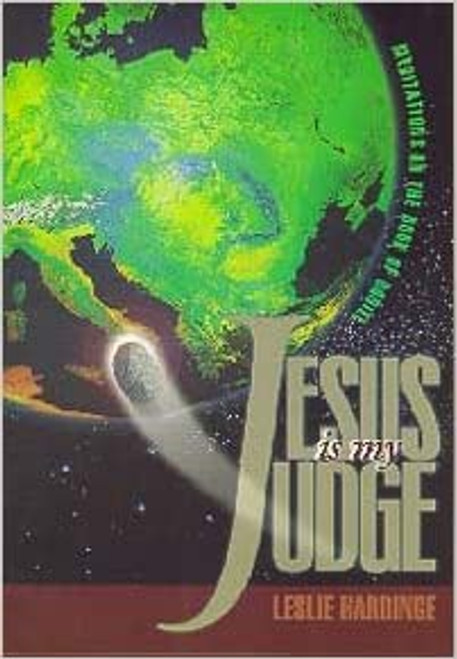 Jesus Is My Judge - Leslie Hardinge - Softcover