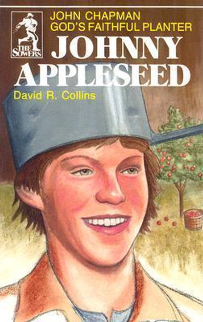 Johnny Appleseed - Sower Series - David Collins - Softcover