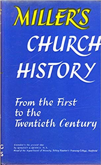 Miller's Church History - Andrew Miller - Softcover