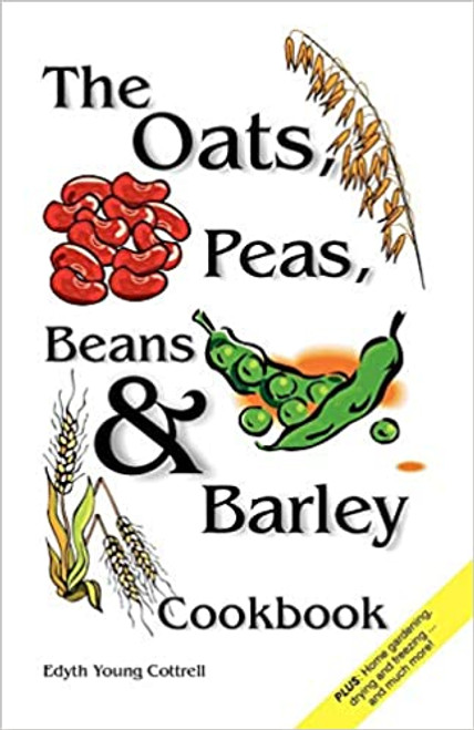 Oats peas beans and barley cookbook
