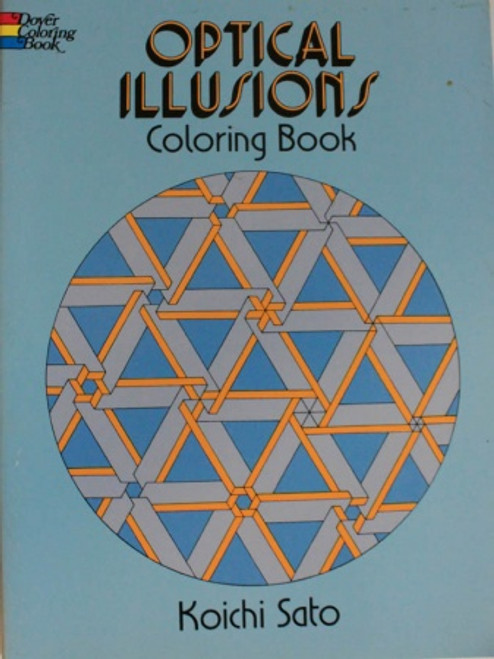 Optical Illusions Colouring Book - Koichi Sato - Softcover